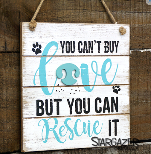 Love Rescue Dog Sign