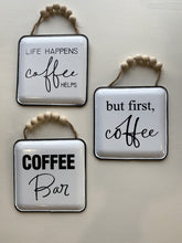 Load image into Gallery viewer, Coffee Signs
